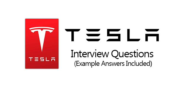 Tesla Interview Questions 2026 — Guide with real Q&A